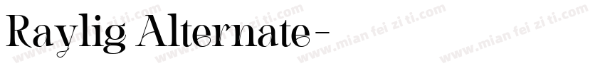 Raylig Alternate字体转换